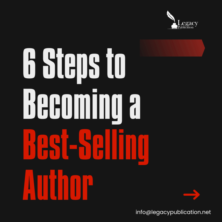6 Steps to Becoming a Best-Selling Author